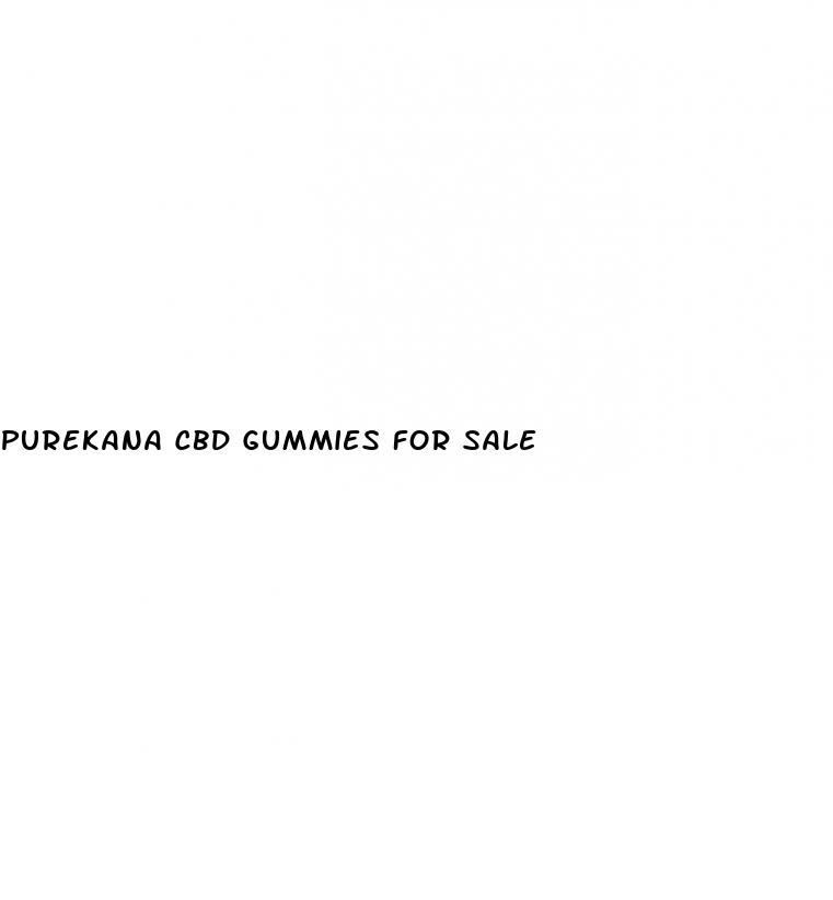 purekana cbd gummies for sale