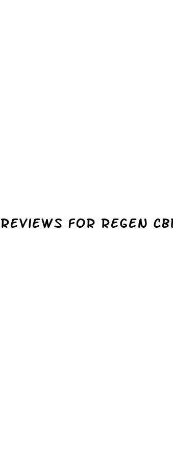 reviews for regen cbd gummies