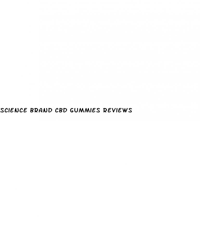 science brand cbd gummies reviews