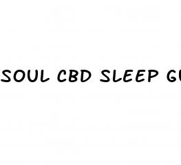 soul cbd sleep gummies