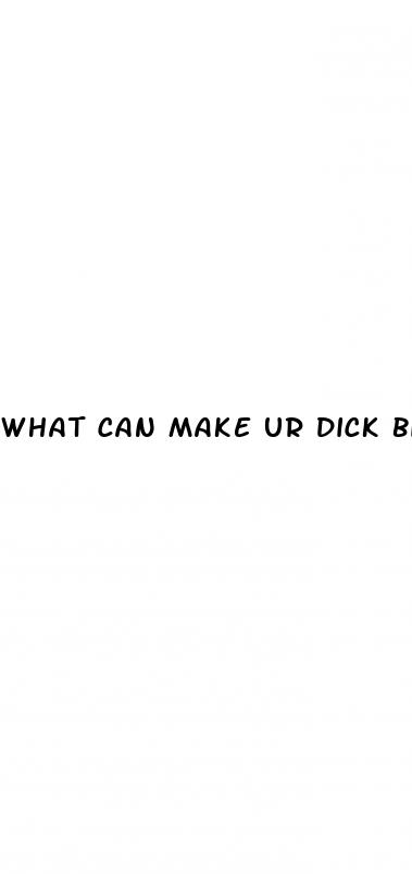 what can make ur dick bigger