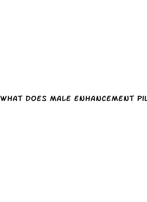 what does male enhancement pills mean