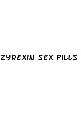 zyrexin sex pills