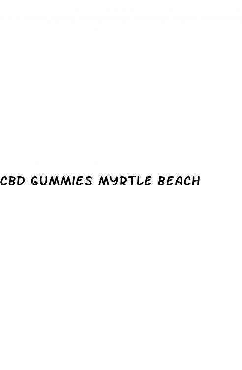 cbd gummies myrtle beach