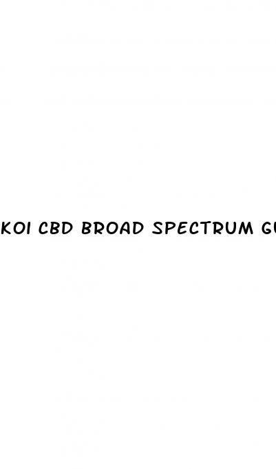 koi cbd broad spectrum gummies