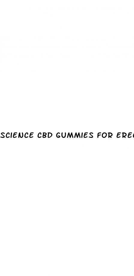 science cbd gummies for erectile dysfunction