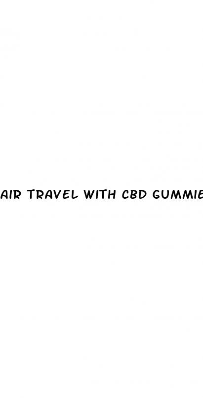 air travel with cbd gummies
