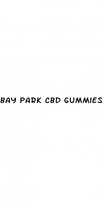 bay park cbd gummies