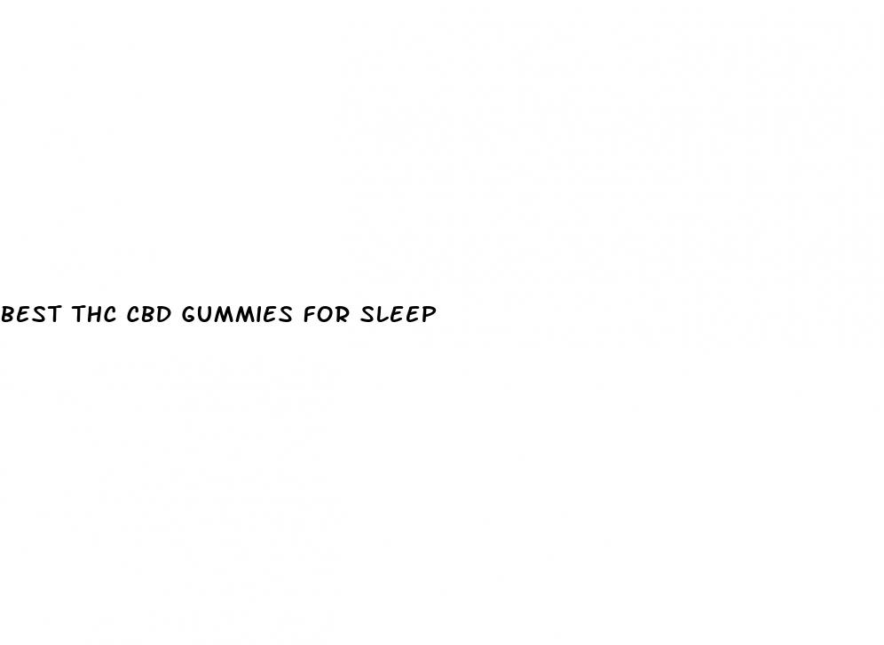 best thc cbd gummies for sleep