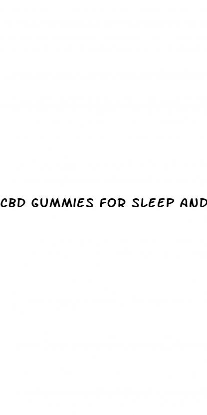 cbd gummies for sleep and pain