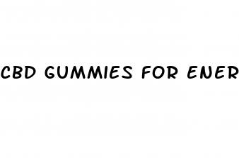 cbd gummies for energy and pain