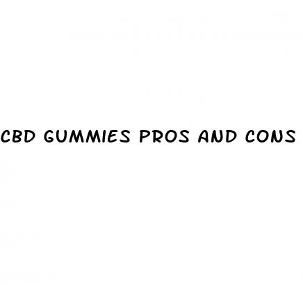 cbd gummies pros and cons