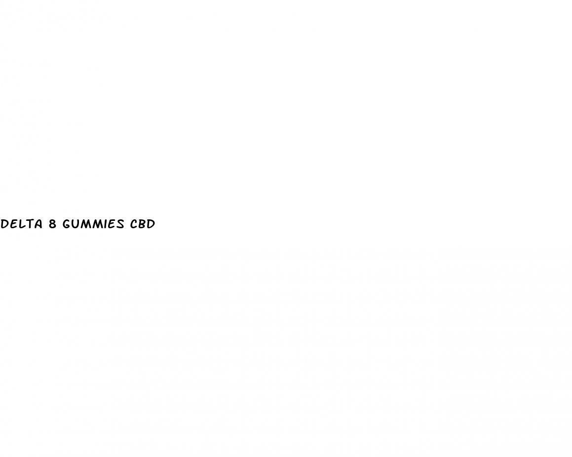 delta 8 gummies cbd