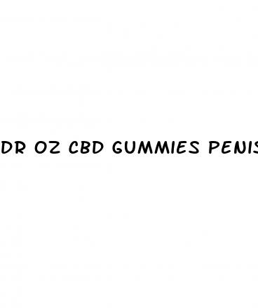 dr oz cbd gummies penis enlargement