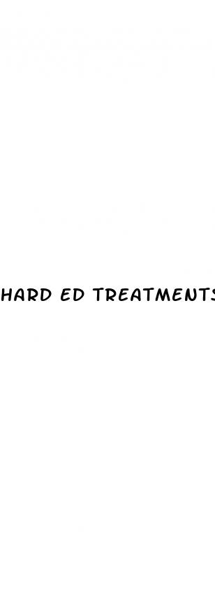 hard ed treatments cure pills