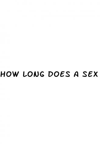 how long does a sex pill last