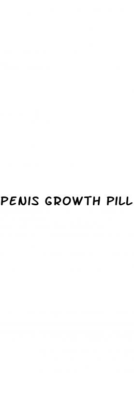 penis growth pill