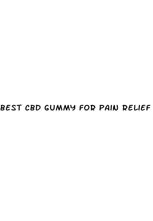 best cbd gummy for pain relief