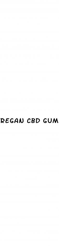 regan cbd gummies