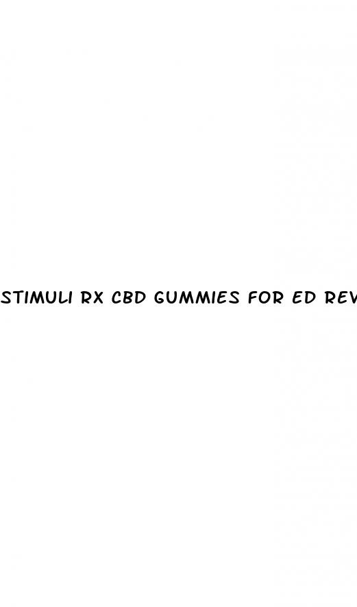 stimuli rx cbd gummies for ed reviews