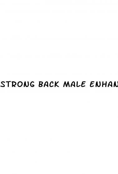strong back male enhancement pills