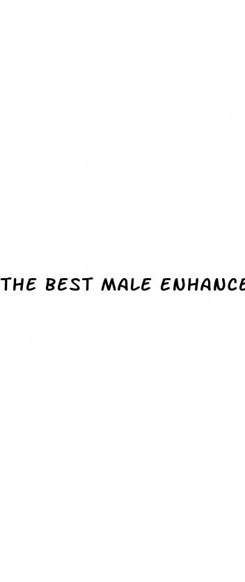 the best male enhancement pill out there