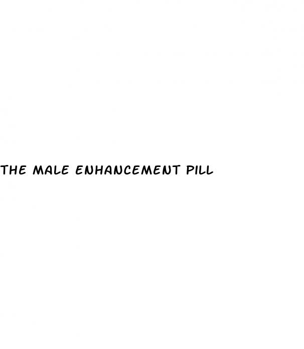the male enhancement pill