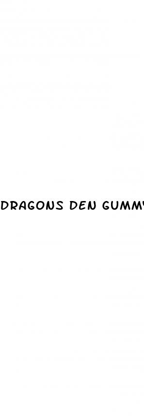 dragons den gummy bears weight loss