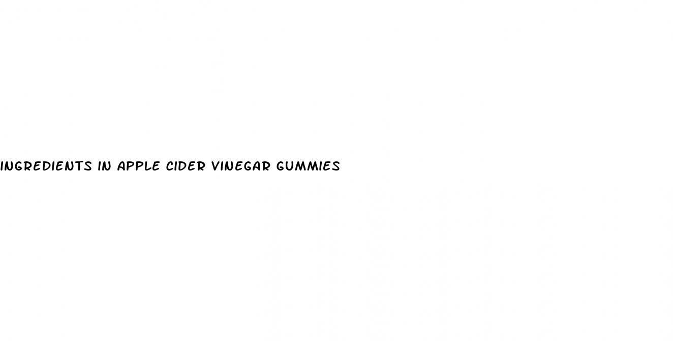 ingredients in apple cider vinegar gummies