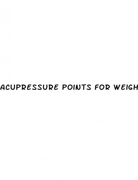 acupressure points for weight loss