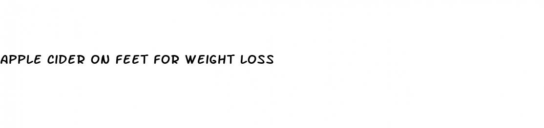 apple cider on feet for weight loss