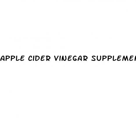 apple cider vinegar supplements benefits