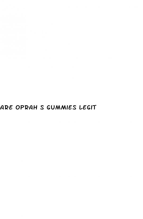 are oprah s gummies legit