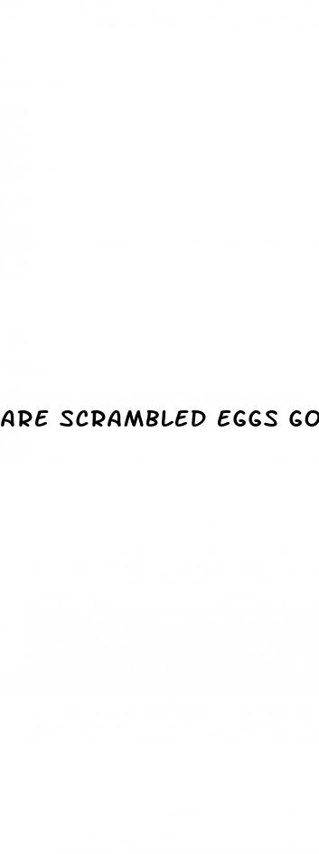 are scrambled eggs good for weight loss