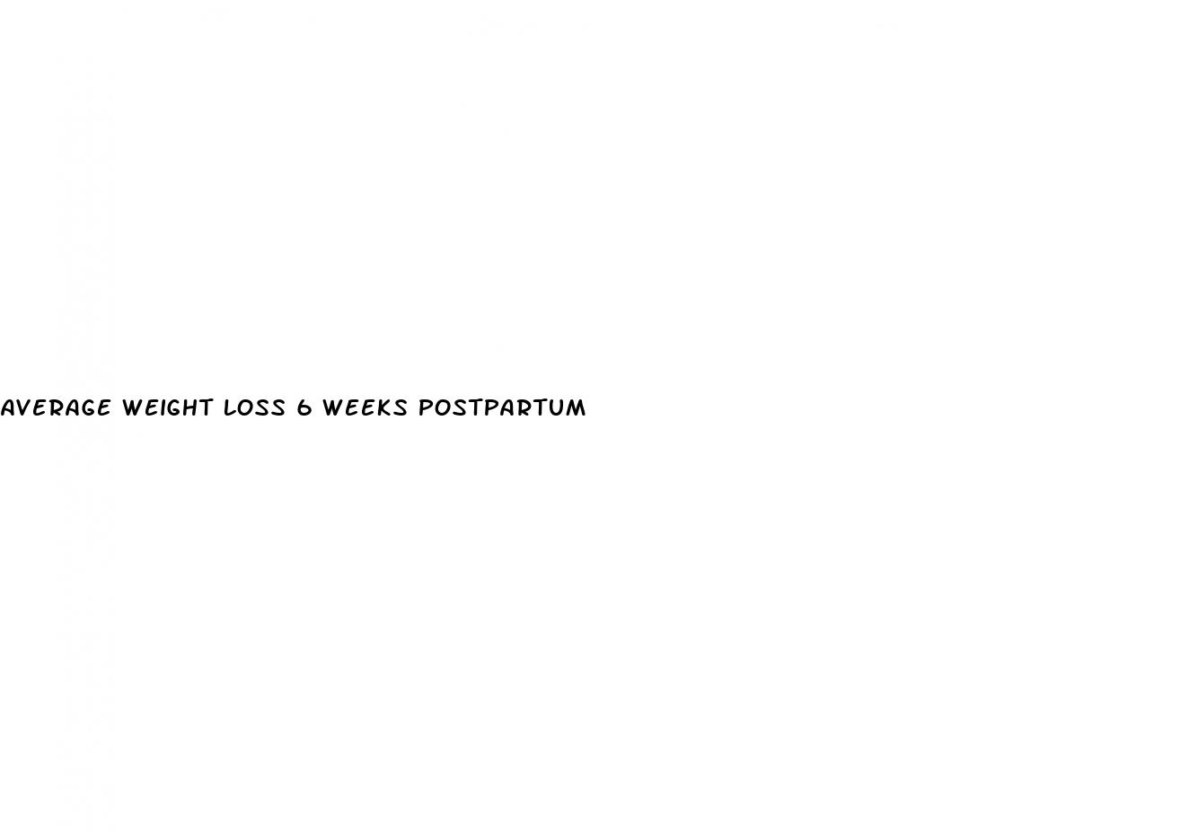 average weight loss 6 weeks postpartum