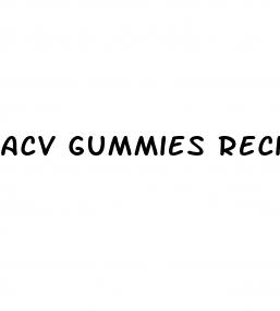 acv gummies recipe
