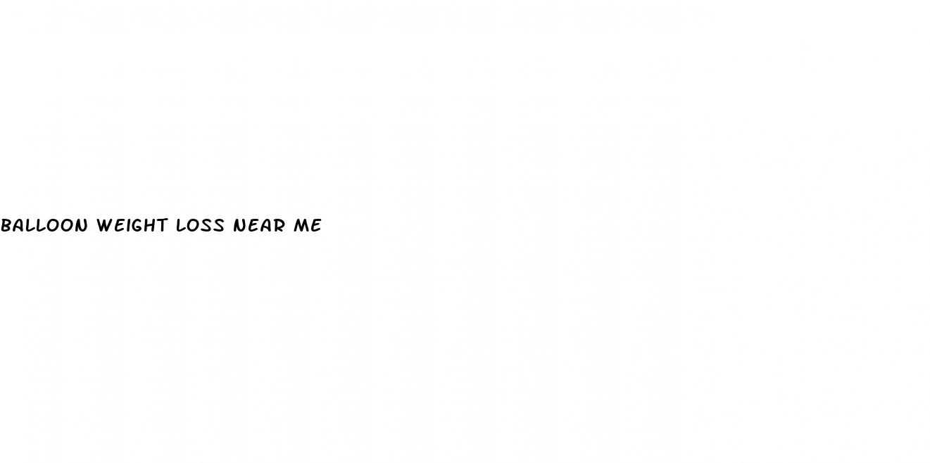 balloon weight loss near me