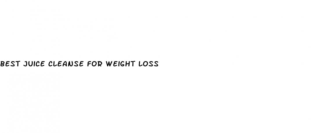 best juice cleanse for weight loss