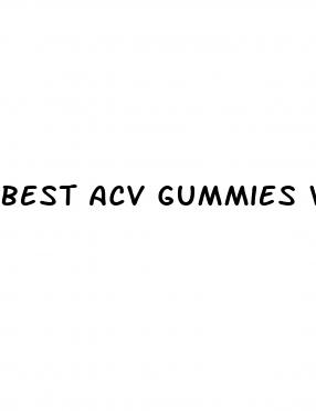 best acv gummies with the mother