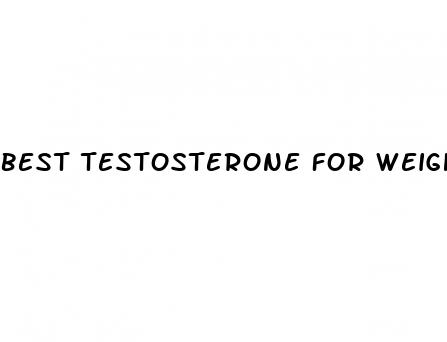 best testosterone for weight loss