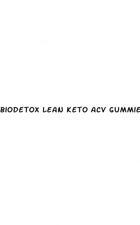 biodetox lean keto acv gummies