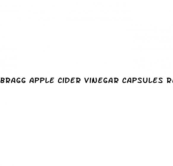 bragg apple cider vinegar capsules reviews