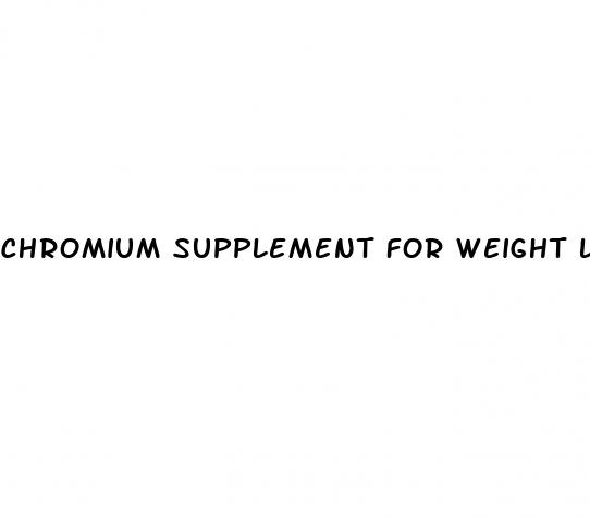 chromium supplement for weight loss
