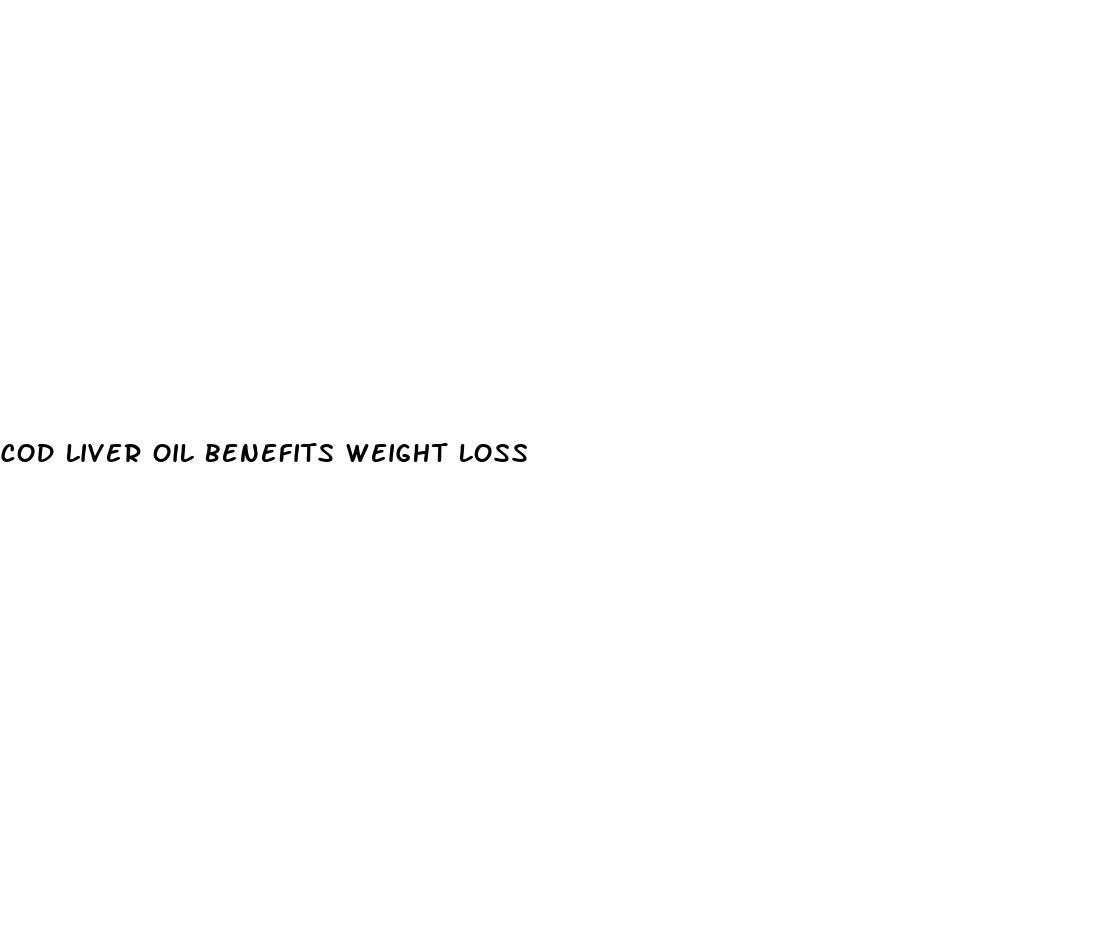 cod liver oil benefits weight loss