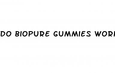 do biopure gummies work