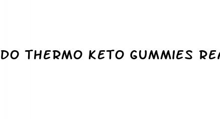 do thermo keto gummies really work