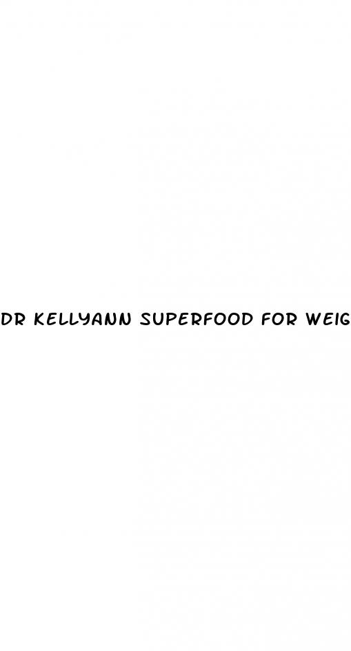 dr kellyann superfood for weight loss