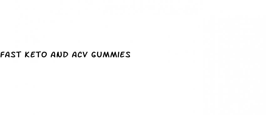 fast keto and acv gummies