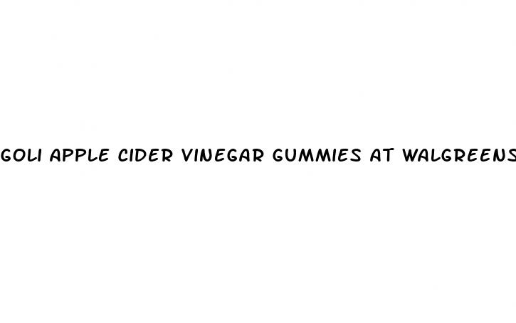 goli apple cider vinegar gummies at walgreens