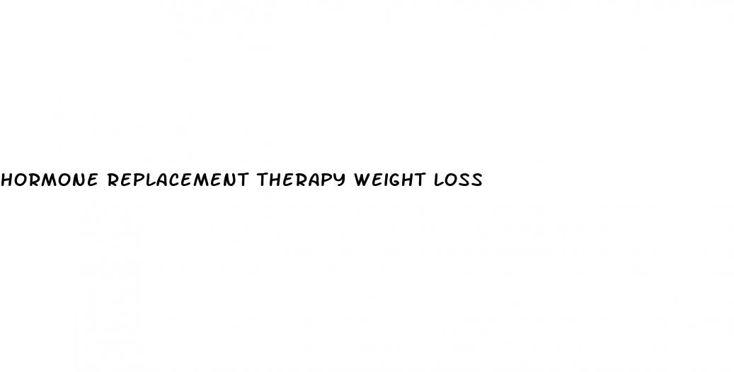 hormone replacement therapy weight loss